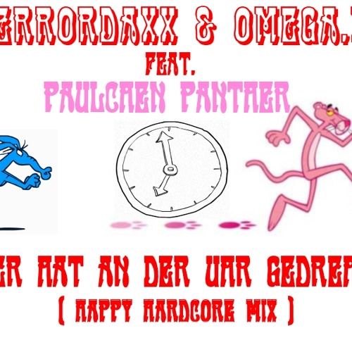 TerrordaXX & OmegaX - Paulchen Panther & Wer hat an der Uhr gedreht (United  Gabbers Podcast Mix) by TerrordaXX