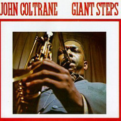 Giant Steps - John Coltrane (BLogiclub Remix)