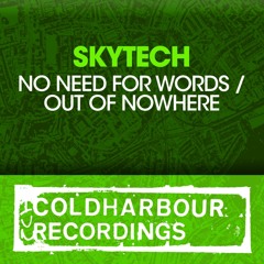 Skytech - No Need For Words