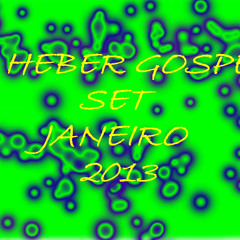 DJ HEBER GOSPEL - SET JANEIRO 2013