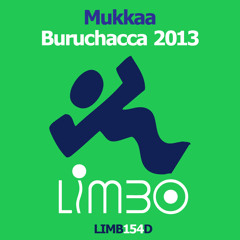 LIMB154D - Mukkaa - Buruchacca (Mark Jackson & Jay Kay 2013 remix) (clip)