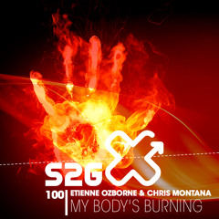 Etienne Ozborne & Chris Montana - My Body's Burnin (Original Mix)