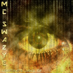 MC Swayze - Corporate Jaws