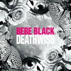 Bebe Black - Deathwish (EJECA Remix)