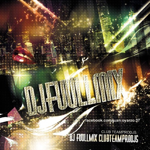 J-King & Maximan - Mami No Temas (Dj Fuullmix Ft Dj Kike) [Deluxe versión] [Club Team Pro Djs]