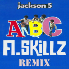 Jackson 5 - ABC (A.Skillz Remix)