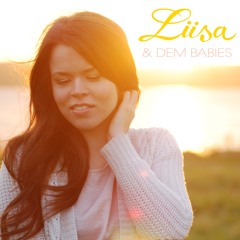 Liisa & Dem Babies: Time