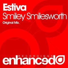 Estiva - Smiley Smilesworth (Original Mix)