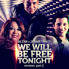 Altar and Jeanie Tracy - We Will Be Free Tonight (Yan Bruno & DJ Leandro Moraes)