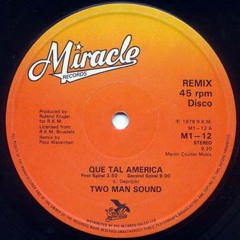 Two Man Sound - Que Tal America  ( Jarle Bråthen 2013 Re-Fix ) HQ Free Download