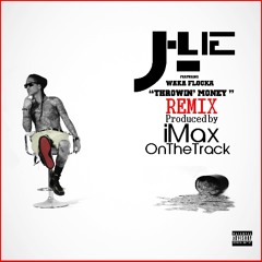J-Lie ft. Waka Flocka - Throwin Money (iMax On The Track Remix)