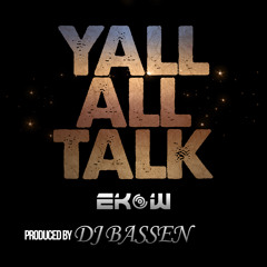 Yall All Talk