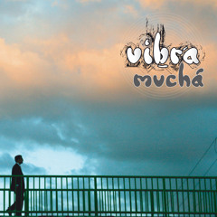 Vibra Muchá - Rubén 002 - Ep 2008
