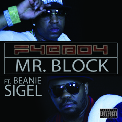 FYEBOY Feat Beanie Sigel - Mr Block (Dirty)
