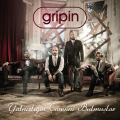 Gripin - Yalnizligin Caresini Bulmuslar