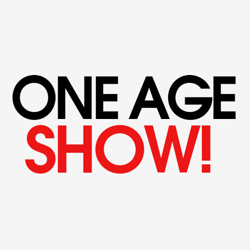 Oneage Stream One Age Show! #pilot by One Age Radio | Listen online for free ...