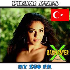 Pinar Ates - My EGO FM (Türkçe versiyonu)