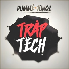 Dumme Jungs - Trap Tech