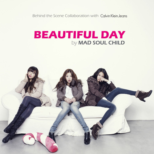 Mad Soul Child - Beautiful Day