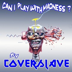 Can I play with madness ? - live -