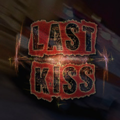 Last Kiss