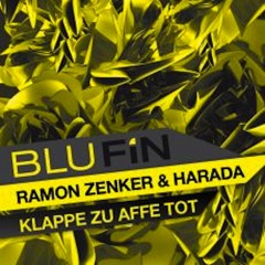 Ramon Zenker & Harada "Klappe Zu Affe Tot"