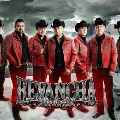Revancha Norteña - |El Primer Tonto| #YoLasBailoComoMeLasPongan "Exclusive Track 2013"