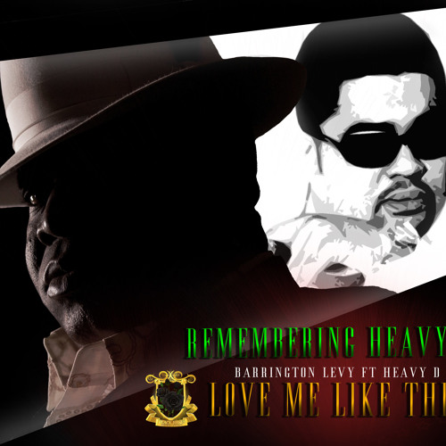 Barrington Levy Feat Heavy D-Love me like this