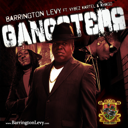 "GANGSTA" by Barrington Levy ft Vybes Kartel & Khago