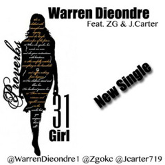 Warren Dieondre - Proverbs 31 Girl Ft. ZG & J.Carter