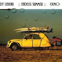 Endelss Summer  -DEMO REMIX  (feat. George Benson)