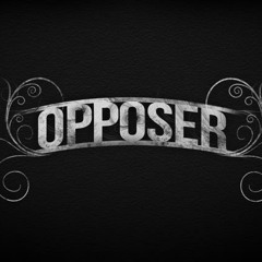 Opposer - Unbreakable