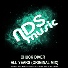 Chuck Diver - All Years (Birthday Anthem 2012) [Out Now]