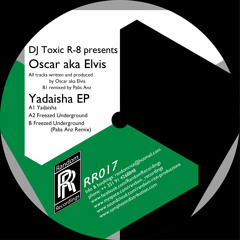 Preview RR017 - Oscar aka Elvis - Yadaisha Ep