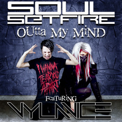 Soul Set Fire - Outta My Mind (Featuring Vyla Vice)