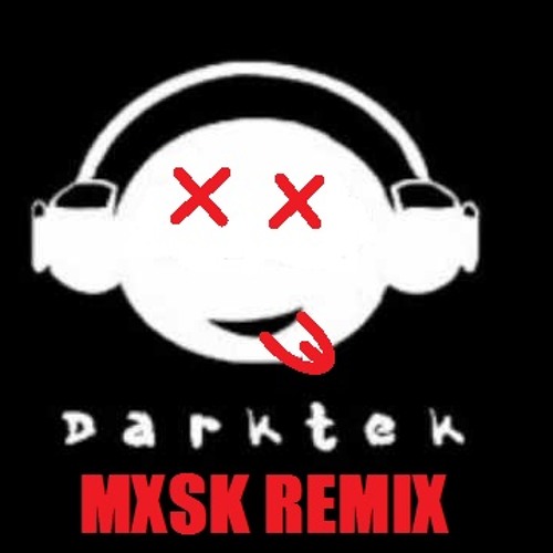 DARKTEK-Paranoia MXSK remix