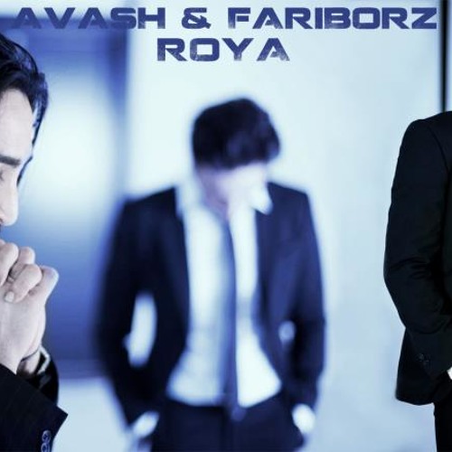 Avash & Fariborz Moshtaghi - Roya