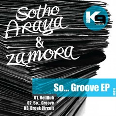Sotho Araya & Zamora - Helldub (Original Mix)