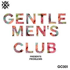 50 Carrot & Coffi - Problems (OUT NOW ON GENTLEMENS CLUB)