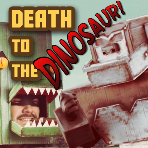 Stream Death to the Dinosaur by JaymeGutierrez | Listen online for free ...