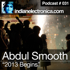 Indian Electronica Podcast 031 -  2013 Begins