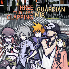 Three Minutes Clapping -GUARDIAN MIX- (The World Ends With You)