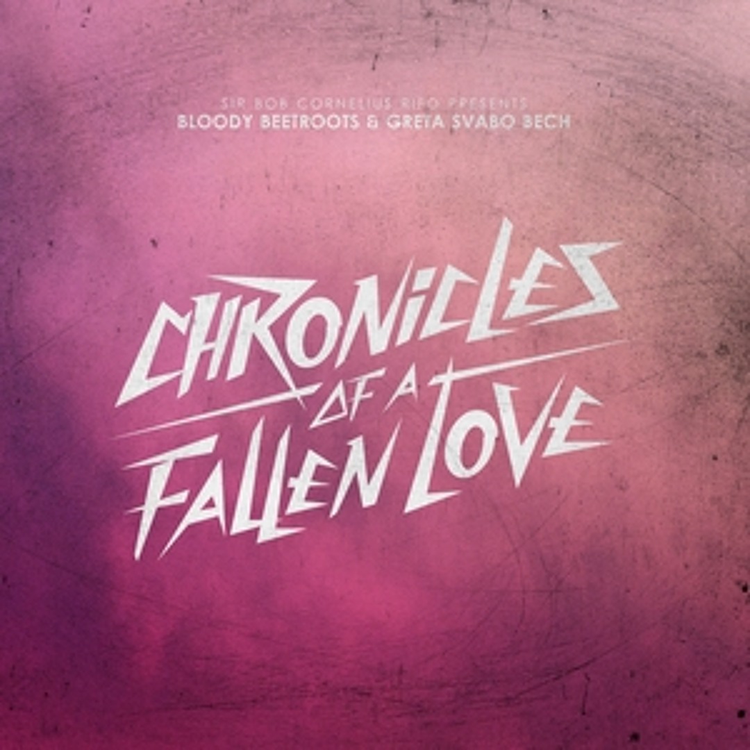 Svabo Stream Chronicles of a Fallen Love (Bloody Beetroots & Greta Svabo Bech ...