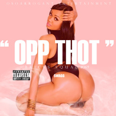 Opp Thot - $wagg