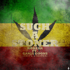 Robear - Such A Stoner ft. Kasper x Eric J