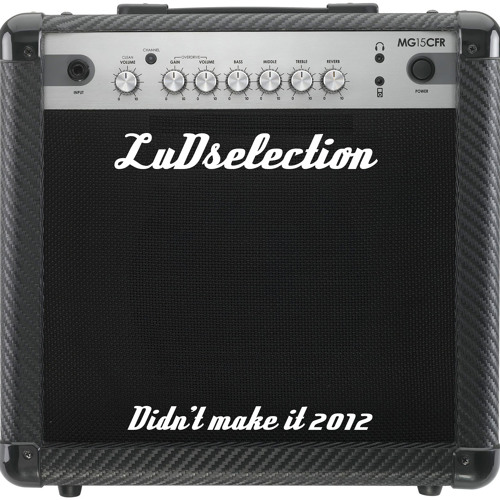 LuDselection didn't make it 2012