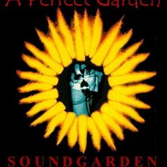 Let Me Drown - A Perfect Garden - Soundgarden italian tribute-band