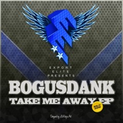 Bogusdank - I Am Here To Stay (Original Mix) (Free Download) [Export Elite] Click Link