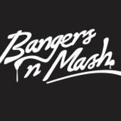 Bangers n Mash - 9th Feb - Toast nightclub