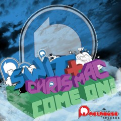 Swit, Chris Mac - Come On (Original Mix) [Phethouse Records] OUT NOW ON BEATPORT!
